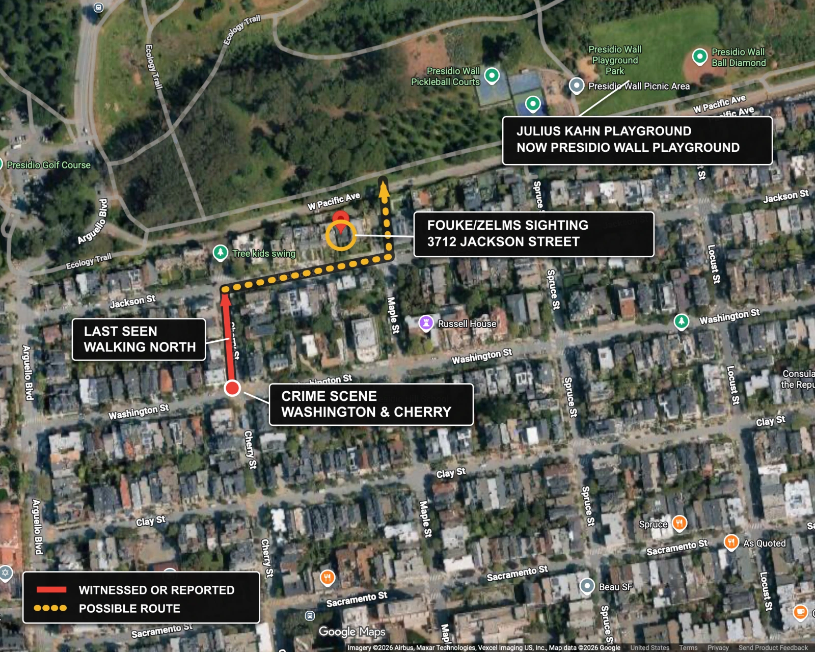 Annotated satellite map of Presidio Heights showing the crime scene at Washington and Cherry, the reported Fouke and Zelms sighting at 3712 Jackson Street, and a possible route north toward the Presidio near the former Julius Kahn Playground.